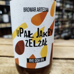 Artezan Upał Jakby Zelżał